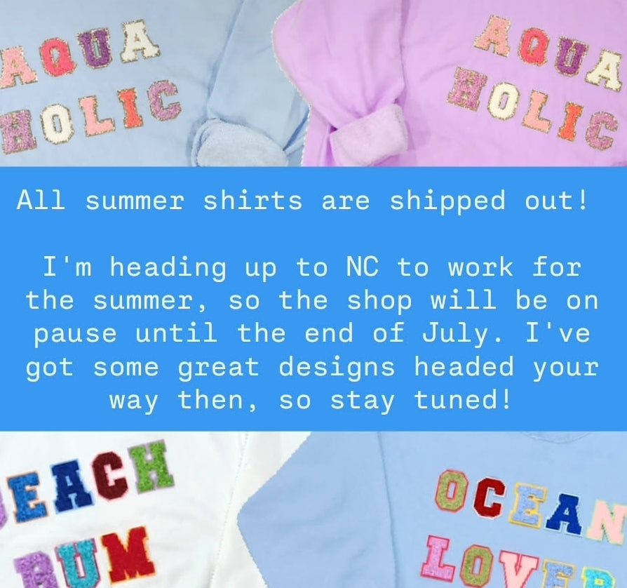Shop on pause for the summer!